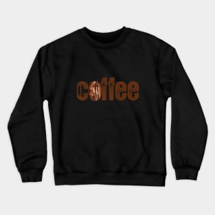 Coffee Bean Love Crewneck Sweatshirt